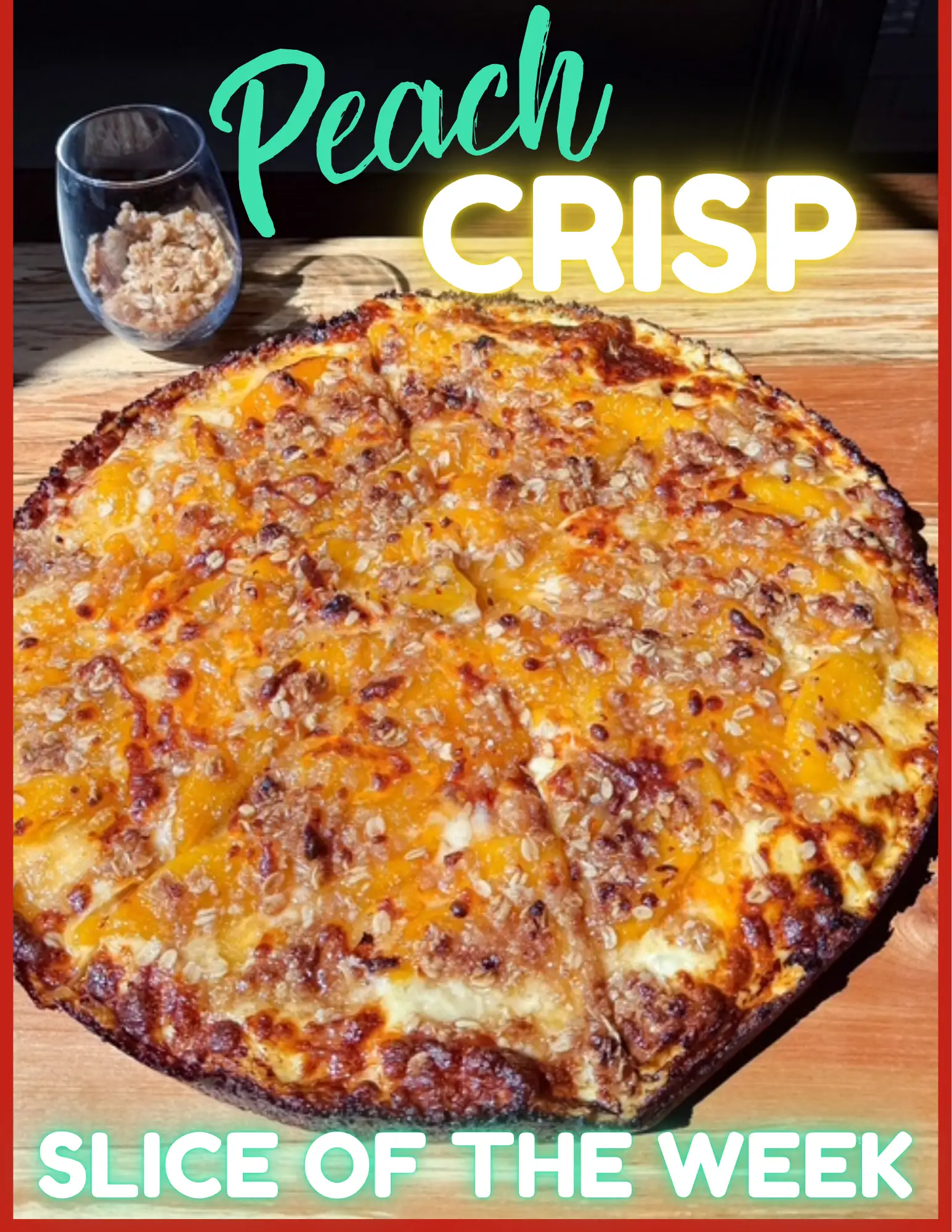 Slice of the week peach crisp