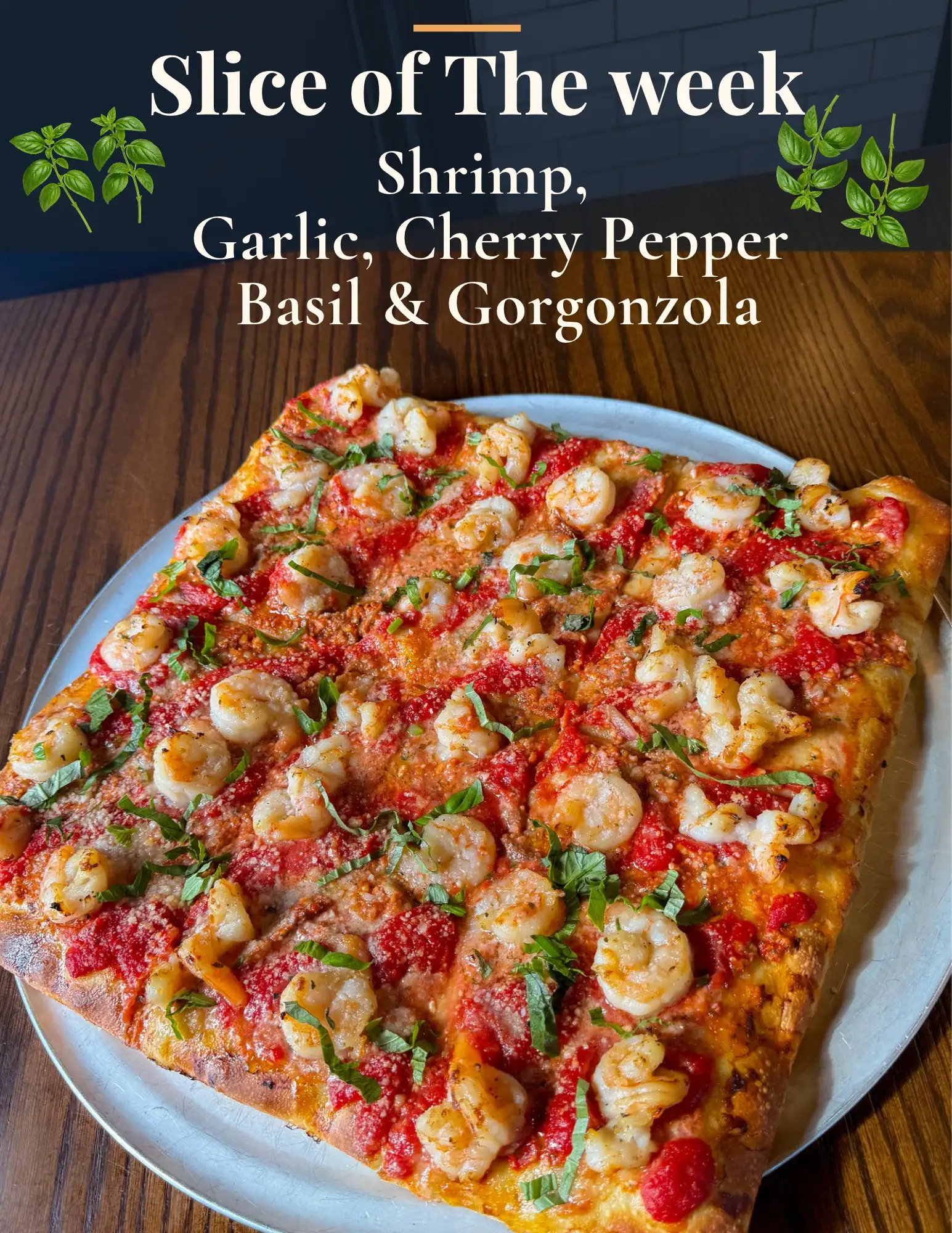 slice of the week shimp gorgsnzola aoli