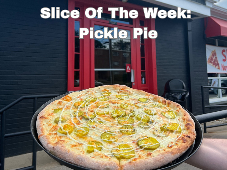 Slice Of The Week Pickle Pie