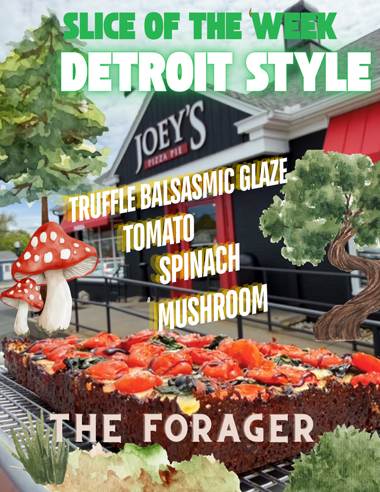 Slice of theweek Truffle balsamic tomato spinach and mushroom detroit